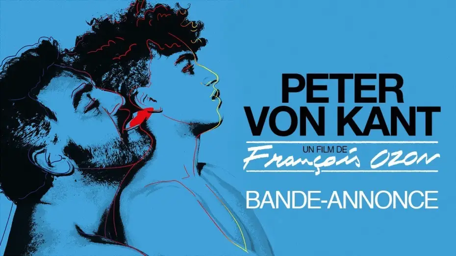 Video for the film Peter von Kant — PETER VON KANT - Bande-annonce