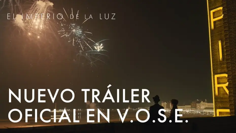 Video for the film Empire of Light — Nuevo Tráiler Oficial [VOSE]