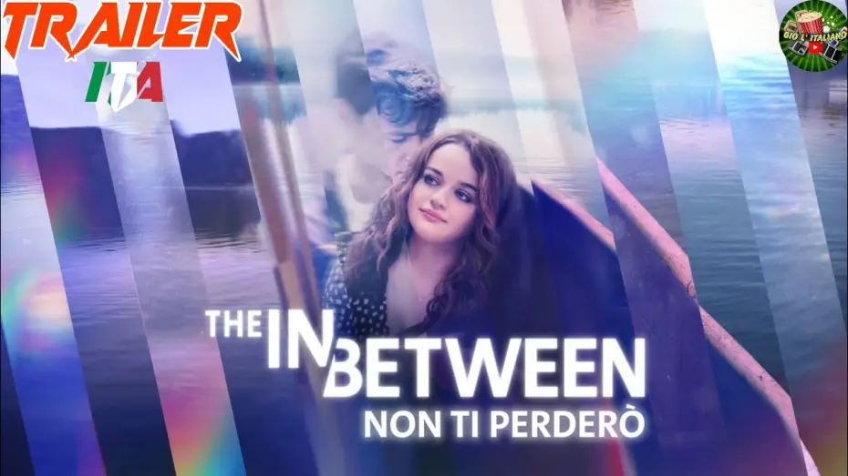 Video for the film The In Between — THE IN BETWEEN - NON TI PERDERÒ (2022) Trailer ITA del FILM con Joey King e Kyle Allen | NETFLIX