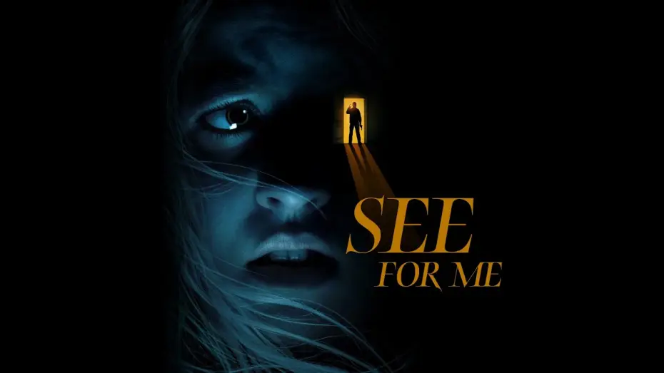 Video for the film See for Me — See For Me - Deutscher Trailer