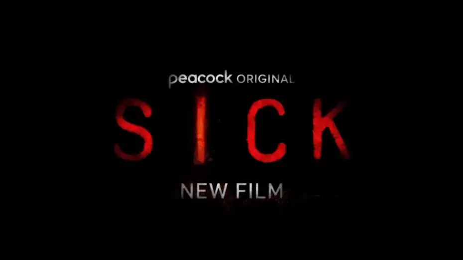Video for the film Sick — Sick (2022) Bande annonce