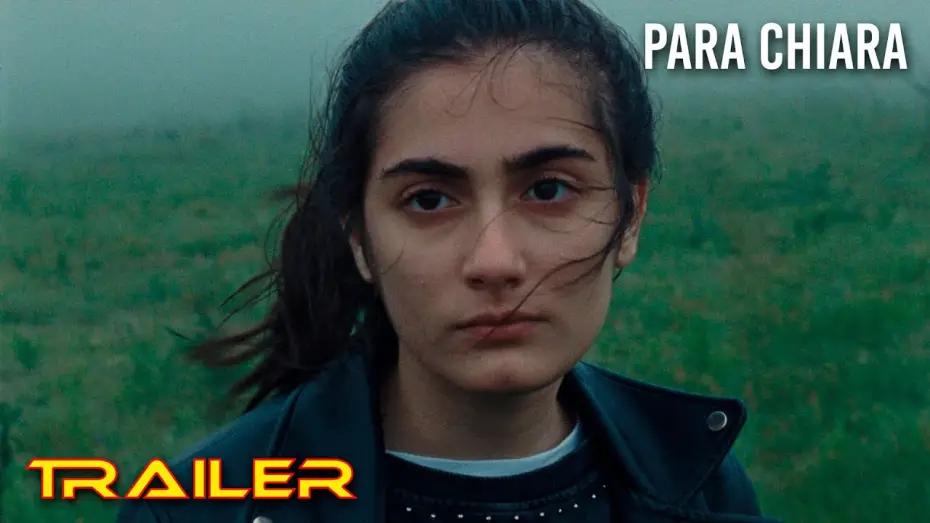 Video for the film To Chiara — Para Chiara - Tráiler español