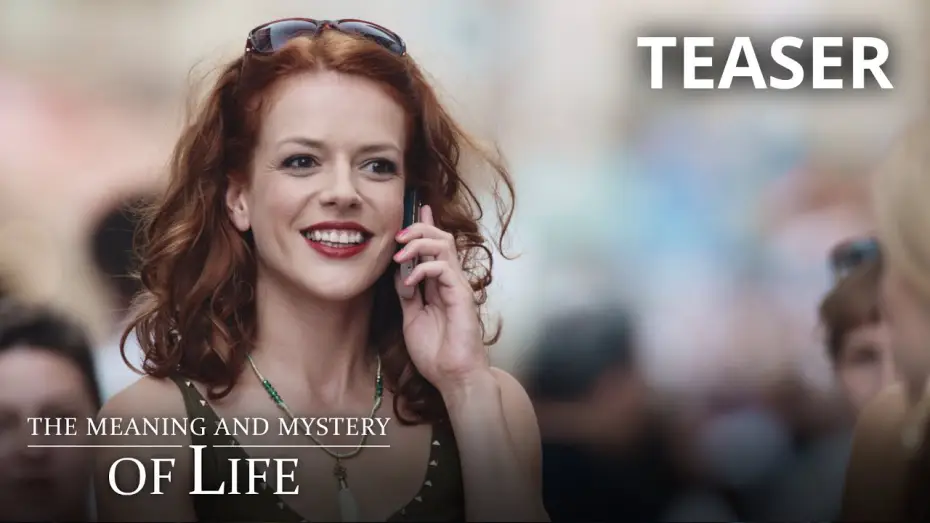 Video for the film The Meaning and Mystery of Life — Official Teaser