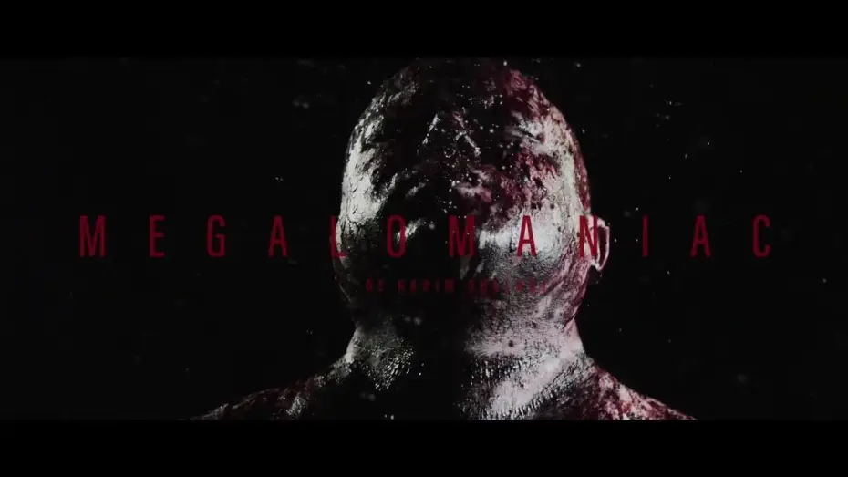 Video for the film Megalomaniac — MEGALOMANIAC - Bande-annonce