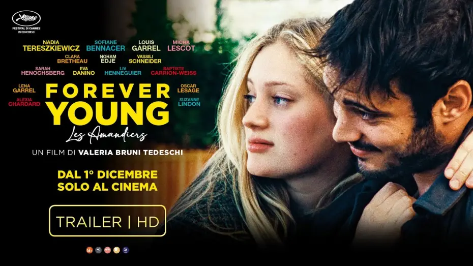 Video for the film Forever Young — Forever Young di Valeria Bruni Tedeschi | Trailer Italiano HD