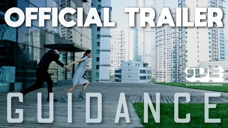 Video for the film Guidance — Official Trailer