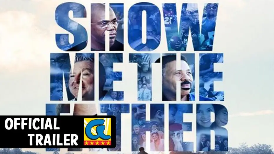 Video for the film Show Me the Father — Show Me The Father (2021) Official Trailer