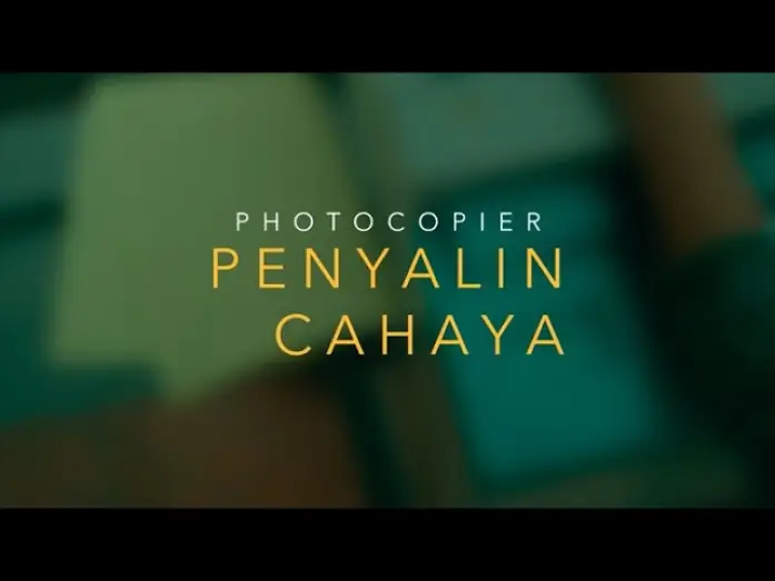 Video for the film Photocopier — TRAILER - PENYALIN CAHAYA (Photocopier) - for Busan International Film Festival 2021