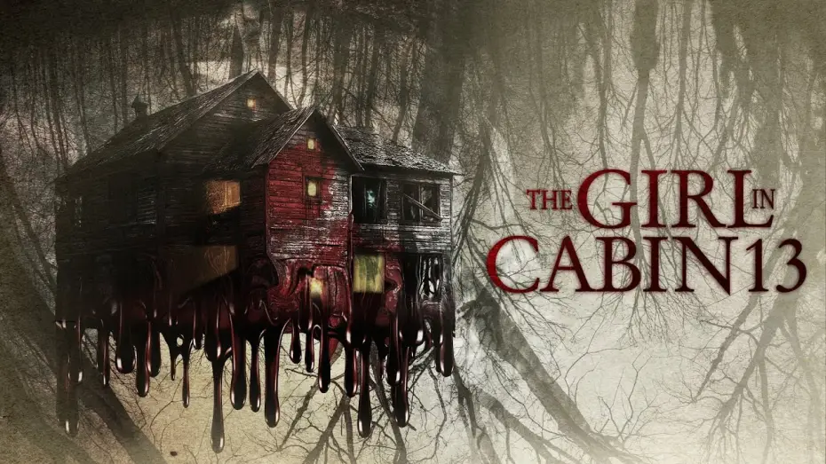 Video for the film The Girl in Cabin 13 — The Girl In Cabin 13 | Official Trailer | Horror Brains
