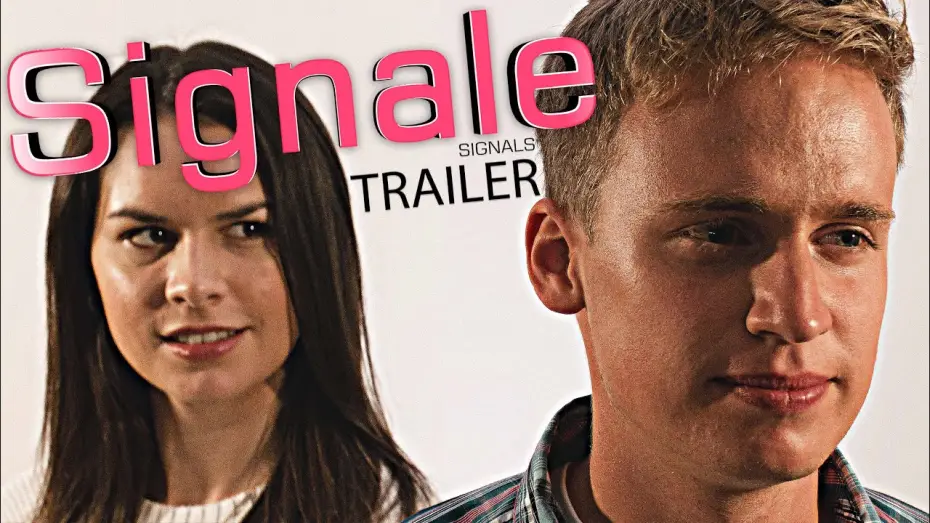 Video for the film Signals — Signale - Trailer #1