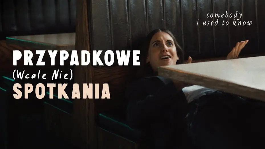 Video for the film Somebody I Used to Know — Dawna Ja | Oficjalny Zwiastun  Prime Video Polska