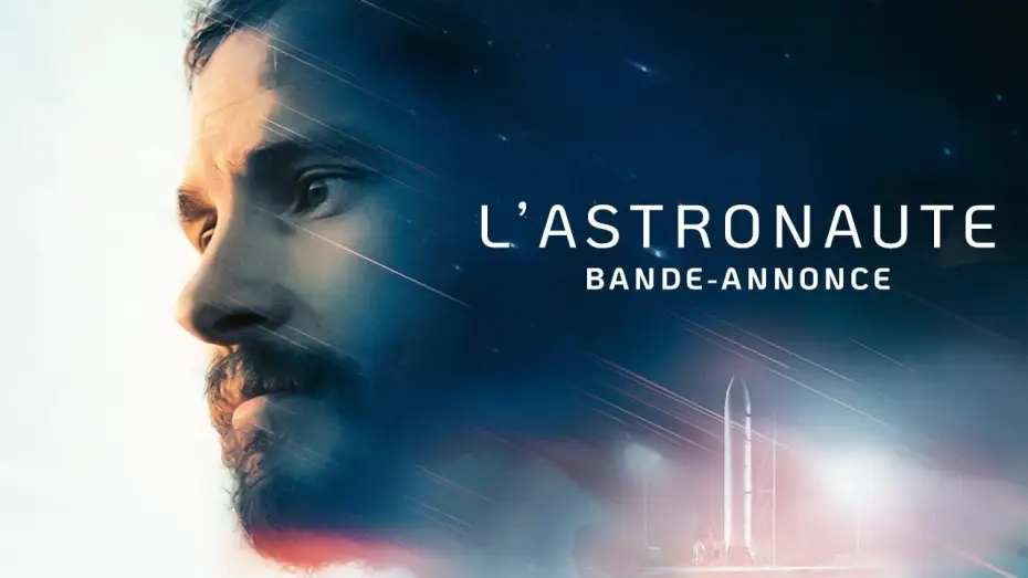Video for the film The Astronaut — L'ASTRONAUTE - Bande-annonce