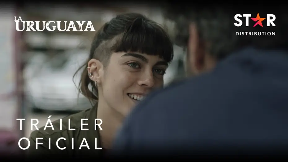 Video for the film The Girl from Uruguay — La Uruguaya | Tráiler Oficial | Star Distribution