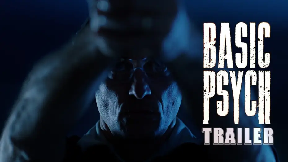 Video for the film Basic Psych — 'BASIC PSYCH' (2026) Official Trailer | Michael Cerveris Psychological Thriller |  @Filmhubhq