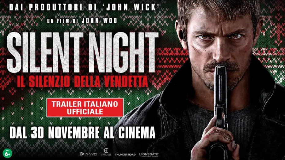 Video for the film Silent Night — Silent Night - Il Silenzio della Vendetta - Trailer Italiano Ufficiale