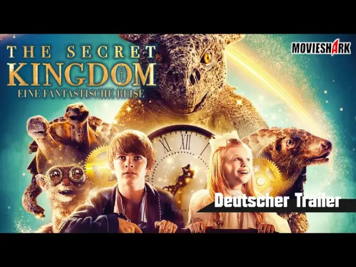 Video for the film The Secret Kingdom — "THE SECRET KINGDOM - EINE FANTASTISCHE REISE" - Fantasy-Abenteuer - Deutscher Trailer