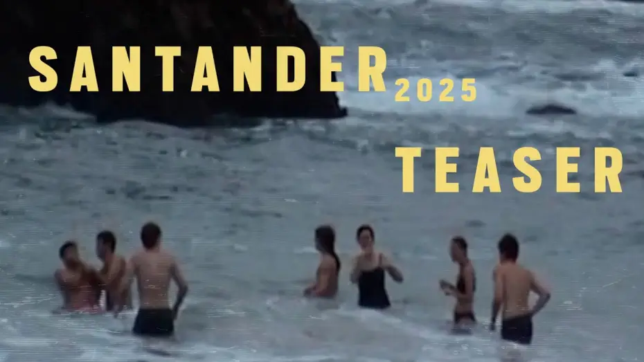 Video for the film SANTANDER 2025 — TEASER SANTANDER 2025