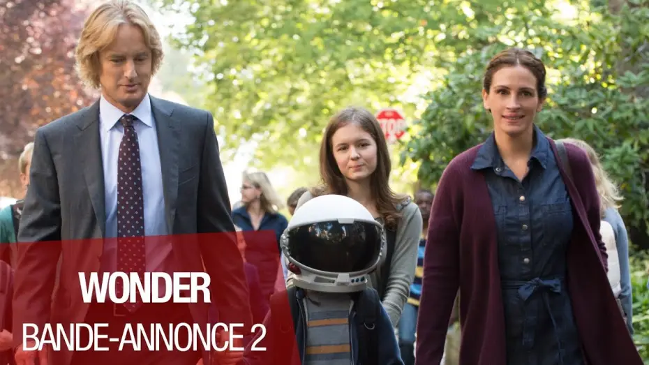 Video for the film Wonder — WONDER - Bande-annonce 2 - VOST