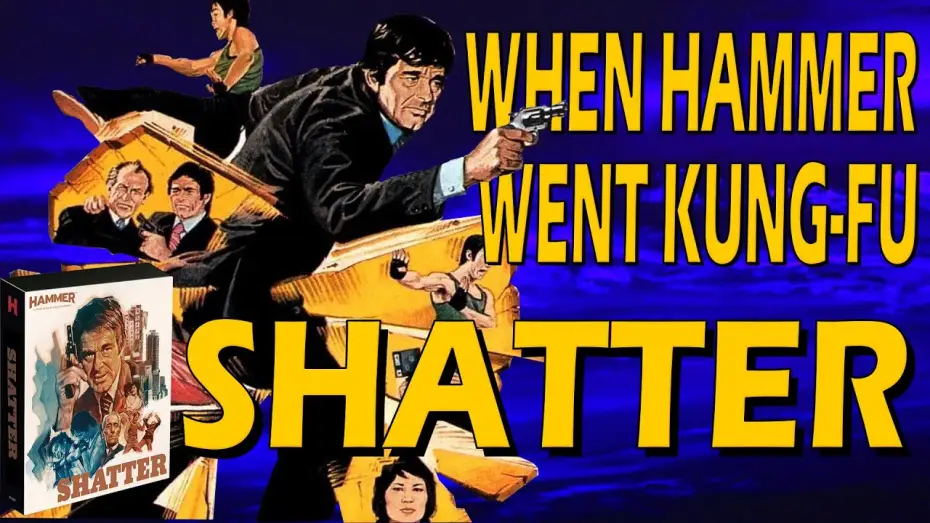 Video for the film Shatter — When Hammer Went Kung-Fu: Shatter 1974 (4K collector's edition review)