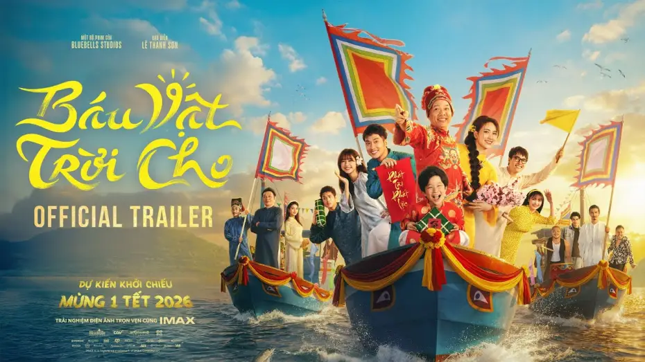 Video for the film A Gift From Heaven — BÁU VẬT TRỜI CHO | OFFICIAL TRAILER | KC: MÙNG 1 TẾT NGUYÊN ĐÁN
