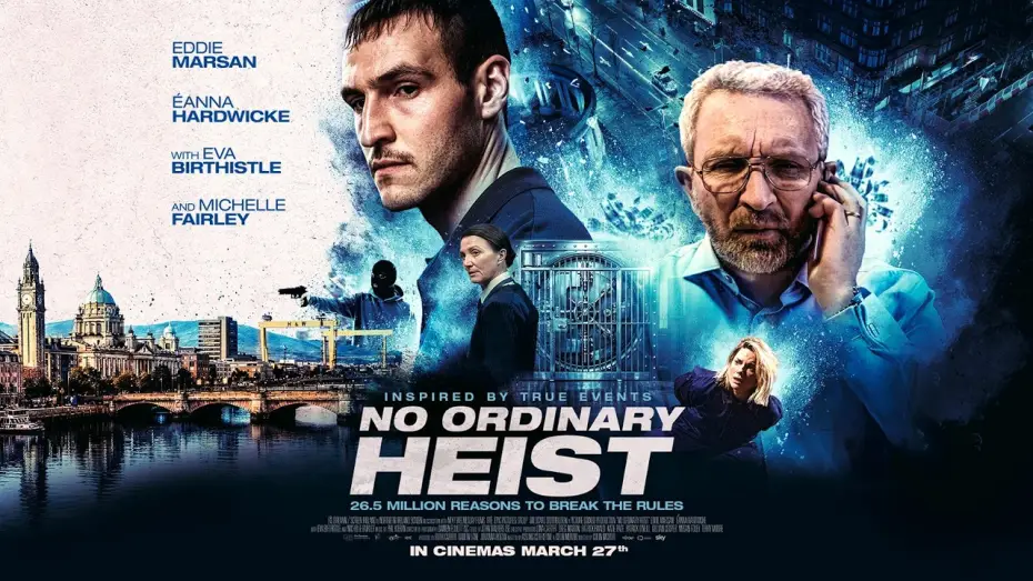 Video for the film No Ordinary Heist — In cinemas March 27th