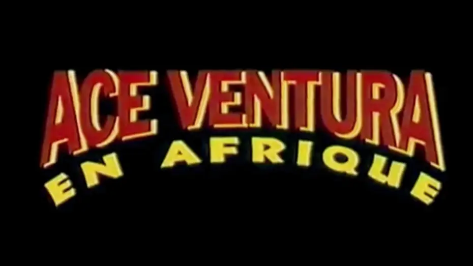 Video for the film Ace Ventura: When Nature Calls — Ace  ventura  en  afrique