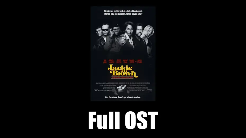 Video for the film Jackie Brown — Jackie Brown (1997) - Full Official Soundtrack