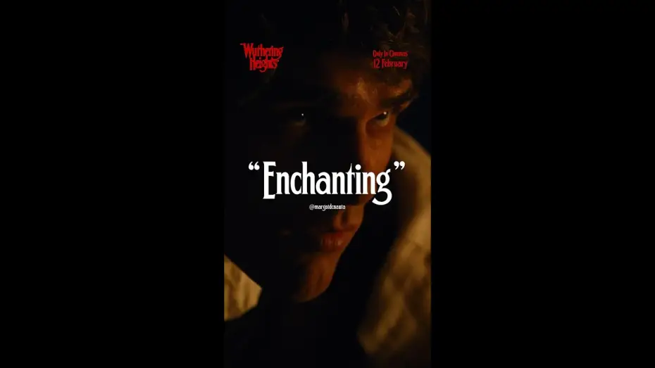 Video for the film “Wuthering Heights” — Only In Cinemas 12 February