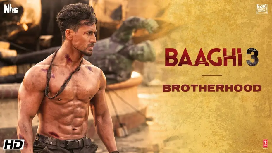 Video for the film Baaghi 3 — Brotherhood | Tiger Shroff | Shraddha | Riteish | Sajid Nadiadwala | Ahmed Khan | Baaghi 3 | 6 March