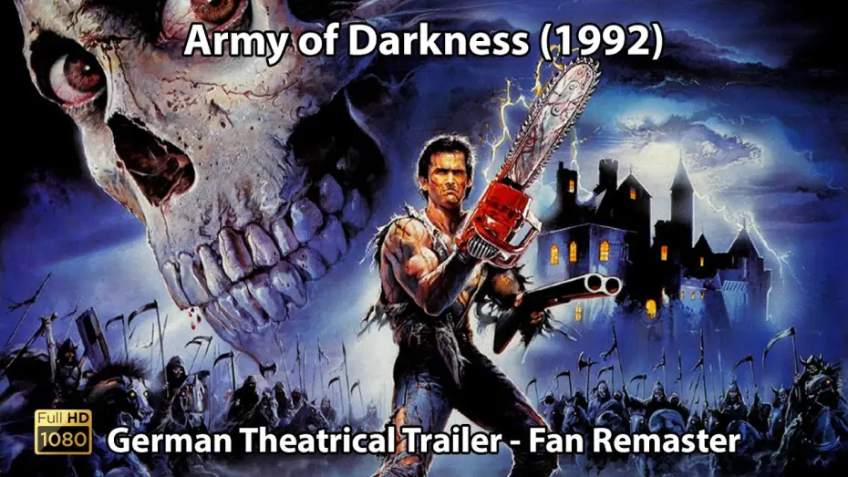 Video for the film Army of Darkness — Armee der Finsternis - Kino Trailer (Remastered) - Deutsch HD