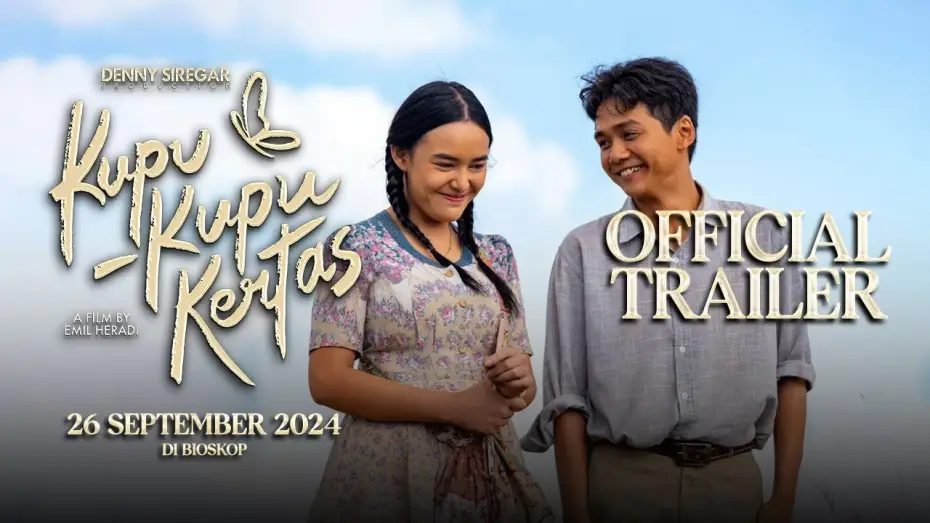 Video for the film Paper Butterfly — Kupu-Kupu Kertas - Official New Trailer