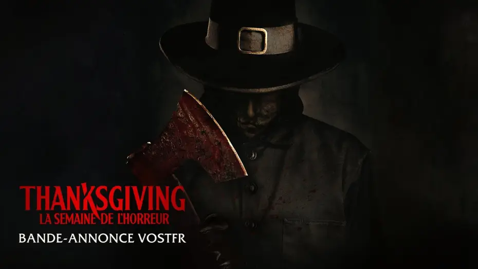Video for the film Thanksgiving — Thanksgiving : La Semaine de l'Horreur - Bande-annonce officielle VOSTFR