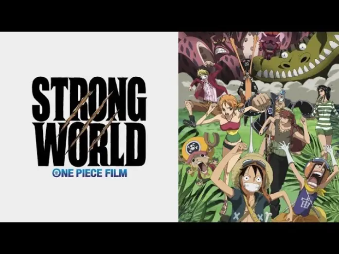 Video for the film One Piece: Strong World — Official Trailer