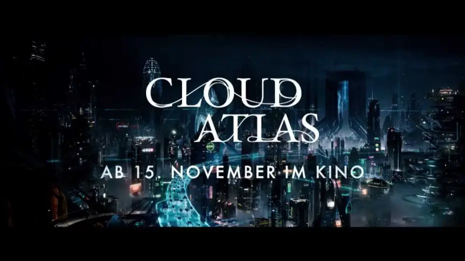 Video for the film Cloud Atlas — TV-Spot #1