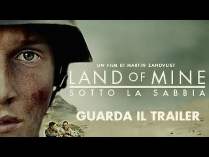 Video for the film Land of Mine — Land Of Mine - Sotto La Sabbia - Trailer Ufficiale dal 24 Marzo al cinema.