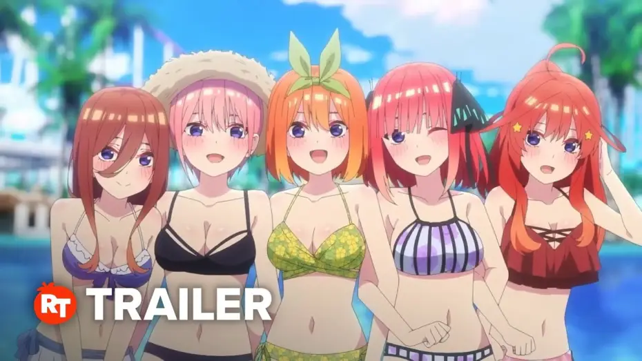 Video for the film The Quintessential Quintuplets Movie — Trailer #2 [English dub]
