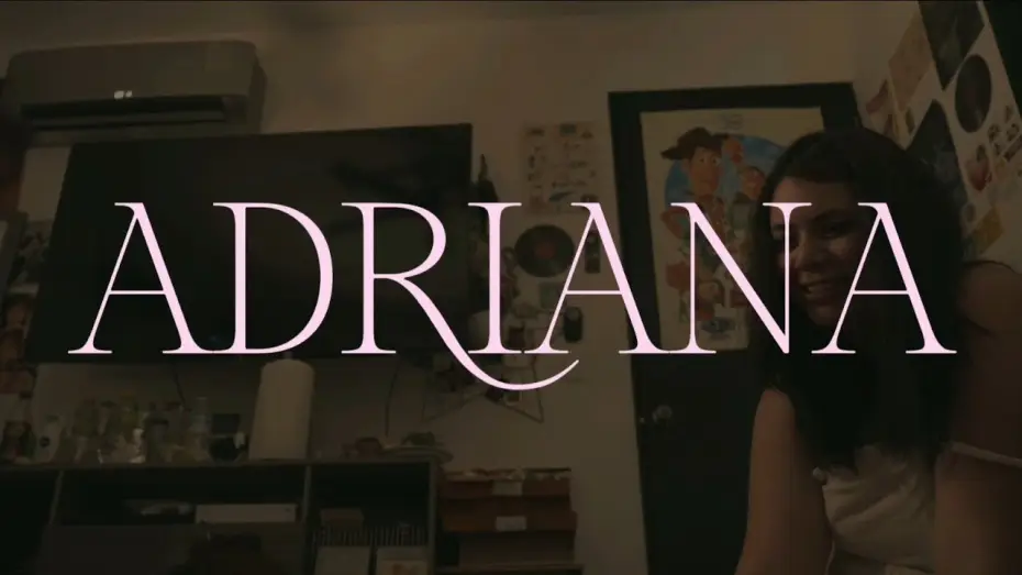 Video for the film ADRIANA — ADRIANA - Cortometraje