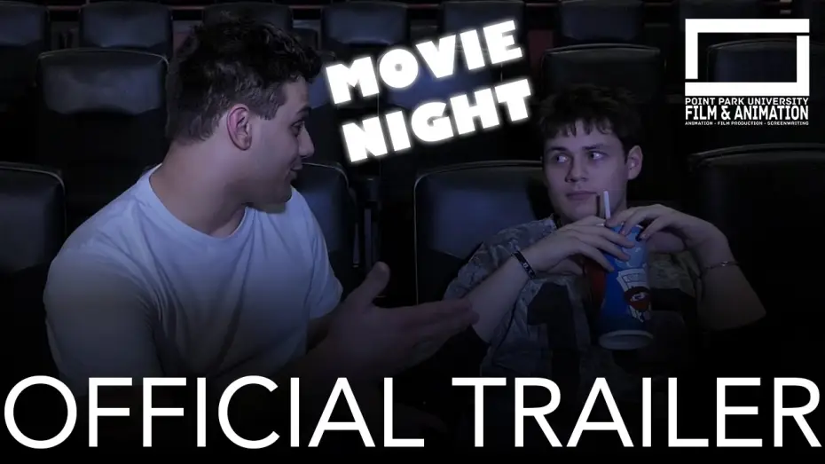 Video for the film Movie Night — MOVIE NIGHT- OFFICIAL TRAILER- POINT PARK FILM AND ANIMATION