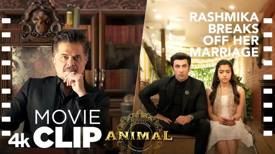 Video for the film Animal — Rashmika Breaks Off Her Marriage