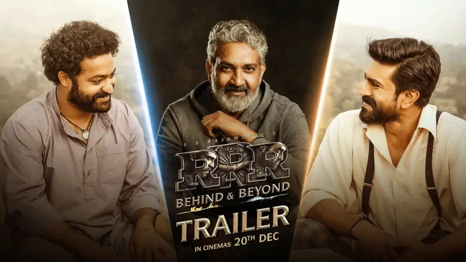Video for the film RRR: Behind & Beyond — RRR: Behind and Beyond - Documentary Trailer | SS Rajamouli | NTR | Ram Charan | In Cinemas Dec 20