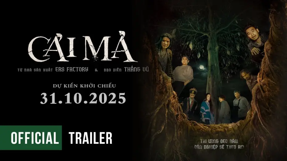 Video for the film Where It Began — CẢI MẢ | OFFICIAL TRAILER | DKKC 31.10.2025