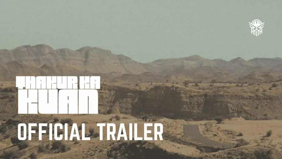 Video for the film Thakur Ka Kuan — Thakur Ka Kuan | Official Trailer | Perseus Productions