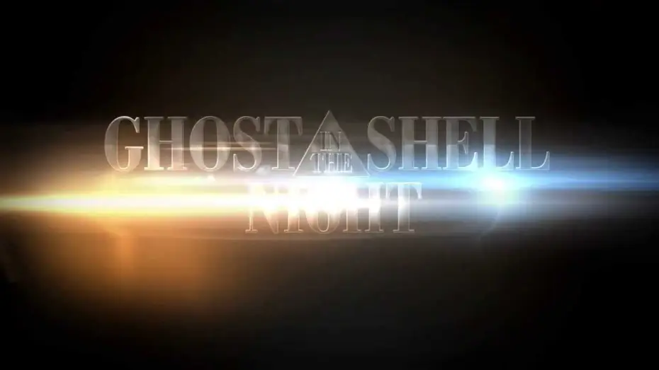 Video for the film Ghost in the Shell — Ghost In The Shell Night (Trailer)