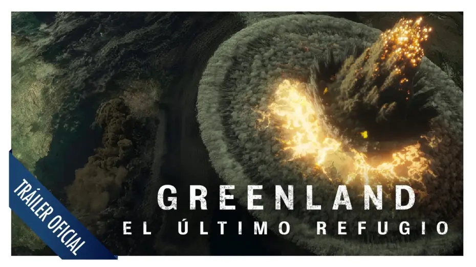 Video for the film Greenland — Greenland: El último refugio - Tráiler oficial en español