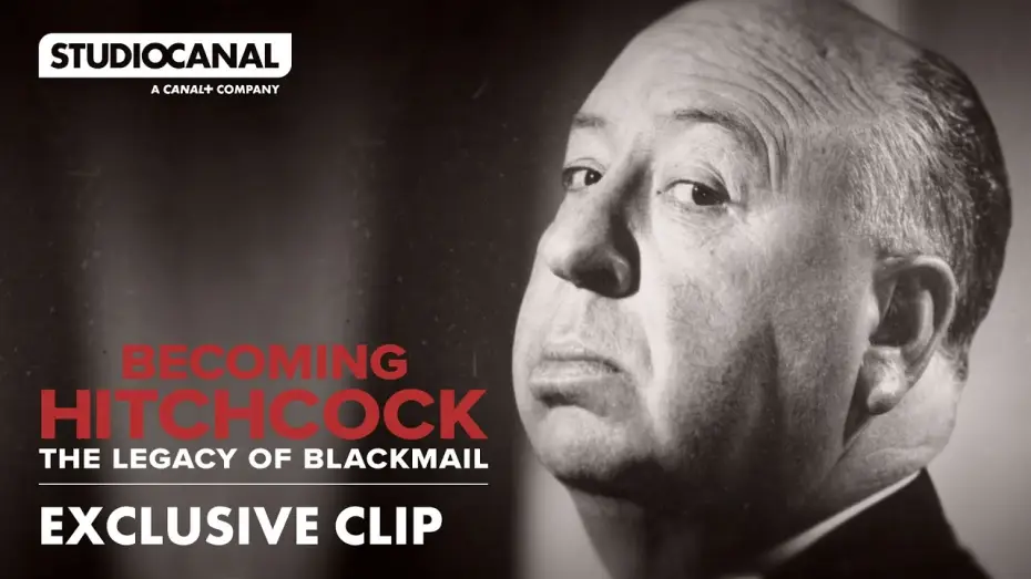 Video for the film Becoming Hitchcock: The Legacy of Blackmail — Clip