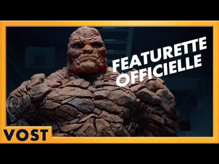 Video for the film Fantastic Four — Les 4 Fantastiques - Featurette La Chose [Officielle] VOST HD