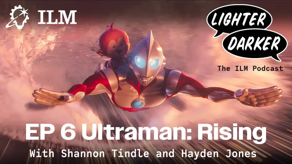 Video for the film Ultraman: Rising — Lighter Darker Ep 006: Ultraman Rising with Shannon Tindle and Hayden Jones