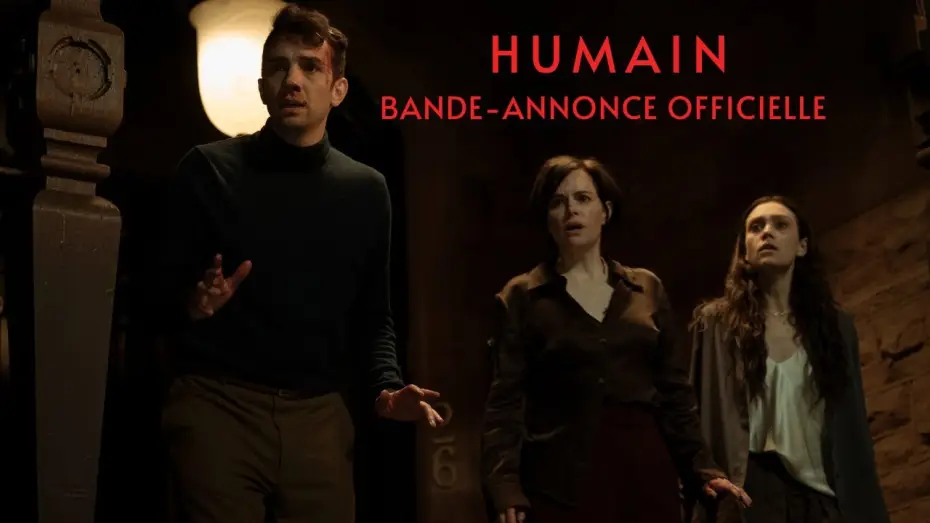Video for the film Humane — HUMAIN | Bande-annonce officielle