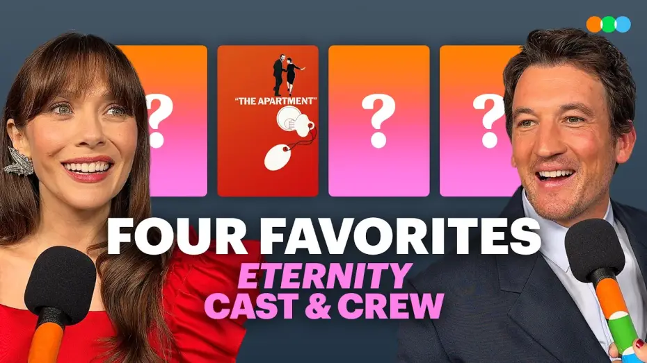 Video for the film Eternity — Four Favorites with Elizabeth Olsen, Miles Teller, John Early and More
