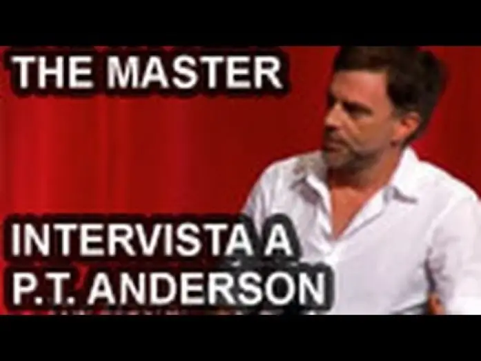 Video for the film The Master — Video intervista a Paul Thomas Anderson - The Master